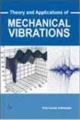 Theory And Applications of Mechanical Vibrations