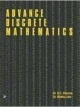 Advance Discrete Mathematics, First Edition