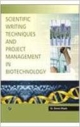 Scientific Writing Techniques and Project Management in Biotechnology