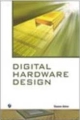 Digital Hardware Design, 1/e