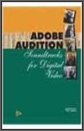 Adobe Audition: Soundtracks for Digital Video