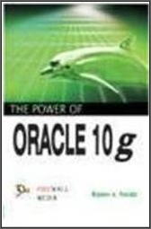 The Power of Oracle 10g