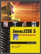 Java: j2SE 5-A Practical Approach