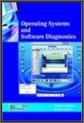 Operating Systems and Software Diagnostics