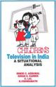 Children`s Television in India: A Situational Analysis