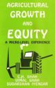 Agricultural Growth and Equity : A Micro-Level Experience