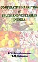 Co-operative Marketing of Fruits and Vegetables in India