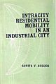 Intracity Residential Mobility in an Industrial City: A Case Study of Ludhiana