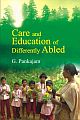 Care and Education of Differently Abied
