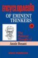 Encyclopaedia Eminent Thinkers (Vol. 25 : The Political Thought of Annie Besant)