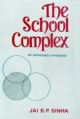 School Complex(The) : An Unfinished Experiment