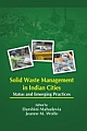 Solid Waste Management in India Cities : Status and Emerging Practices