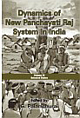Dynamics Of New Panchyati System in India (Vol. 3 : Select States)