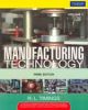Timmings-Manufacturing Technology, Volume 1, 3/e