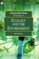 Universities Press Dictionary of Ecology and the Environment