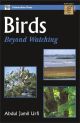 Birds Beyond Watching