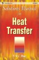 Solutions Manual For Heat Transfer