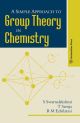 Simple Approach to Group Theory in Chemistry, A