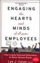Engaging the Hearts and Minds of All Your Employee 1\e