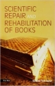 Scientific Repair and Rehabilitation of Books