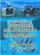 Encyclopedia of Customer Relationship Management, 1/Ed. (H.B.)