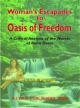 Woman`s Escapades o Oasis of freedom (ACritiCal Analysis of the Novels of Anita Desi), 1/Ed