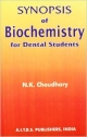 Synopsis of Biochemistry for Dental students,1/Ed