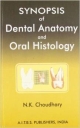 Synopsis of Dental Anatomy and Oral Histology, 1/Ed