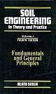 Soil Engineering in Theory & practice: Fundamentals & General Principles (PB), 4e V ol,1(PB)