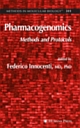 Pharmacogenomics: Methods and protocols, 1/e