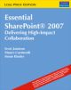 Essential Sharepoint@ 2007: Delivering High-Impact Collaboration