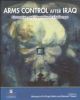 Arms Control After Iraq: Normative and Operational Challenges