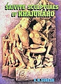 Saivite Sculptures Of Khajuraho