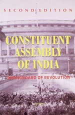 Constituent Assembly Of India Sprinboard Of Revolution