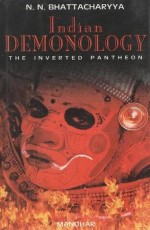 Indian Demology The Inverted Pantheon