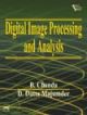 Digital Image Processing And Analysis