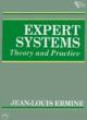 Expert Systems : Theory And Practice