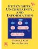 Fuzzy Sets, Uncertainty And Information