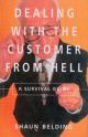 Dealing With The Customer From Hell