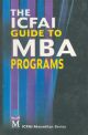 The ICFAI Guide To MBA Programme