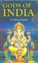 Gods Of India - A Brief Description Of Their History, Character And Worship