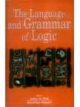The Language And Grammar Of Logic