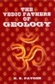 The Vedic Fathers Of Geology