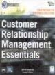 Customer Relationship Management Essentials
