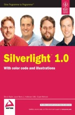 Silverlight 1.0, with Color Code and Illustrations
