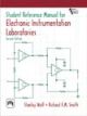 Student Reference Manual For Electronic Instrumentation Laboratories, 2nd edi..,