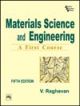 Materials Science And Engineering : A First Course, 5th Edi..,