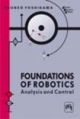 Foundations Of Robotics : Analysis And Control