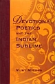 Devotional Poetics and the Indian Sublime