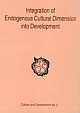Integration of Endogenous Cultural Dimension into Development